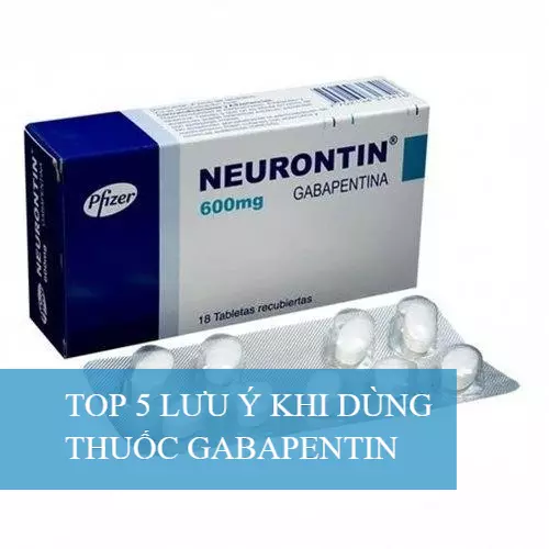 Top 5 điều lưu ý khi dùng Gabapentin giảm đau sau zona thần kinh 
